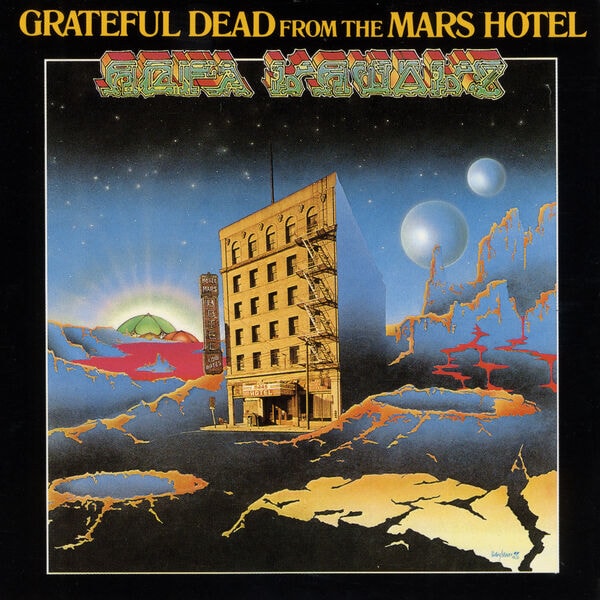Grateful Dead [2024 From the Mars Hotel (50th Anniversary Delu..