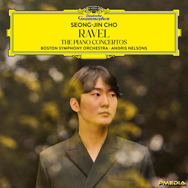 조성진 [2025 Ravel The Piano Concertos] (FLAC 24Bit-96kHz)