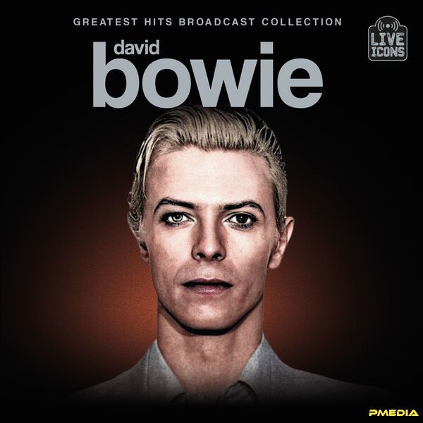 David Bowie [2024 Greatest Hits Broadcast Collection] (FLAC 16..
