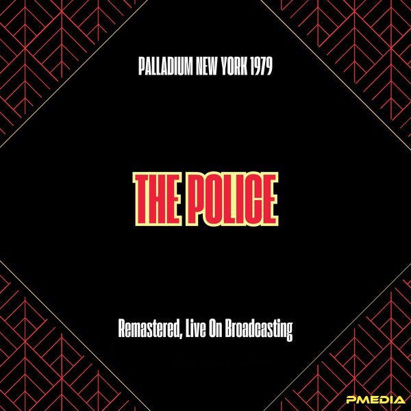 The Police [1979 Palladium New York (Remastered 2025)] (FLAC)