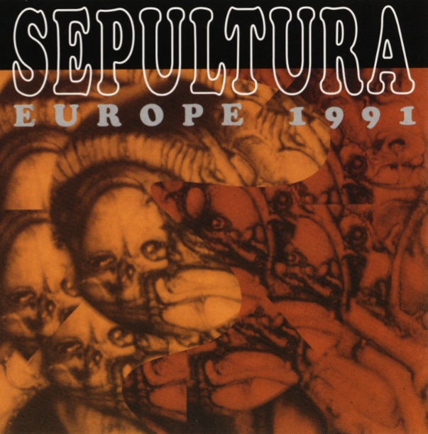 Sepultura [1994 Live Europe 1991 (MP3, Bootleg)]