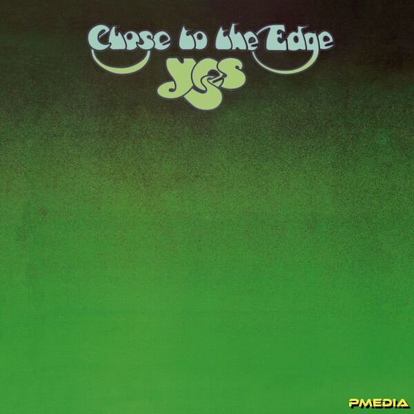 Yes [2025 Close to the Edge (Super Deluxe Edition, 5CD)] (FLAC..