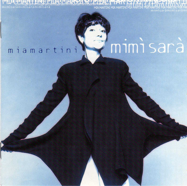 Mia Martini [2000 Mimi sara] (FLAC 16Bit-44kHz)