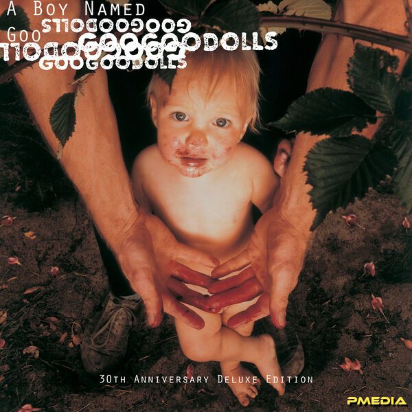 THE GOO GOO DOLLS [2025 A Boy Named Goo  (30th Anniversary Del..