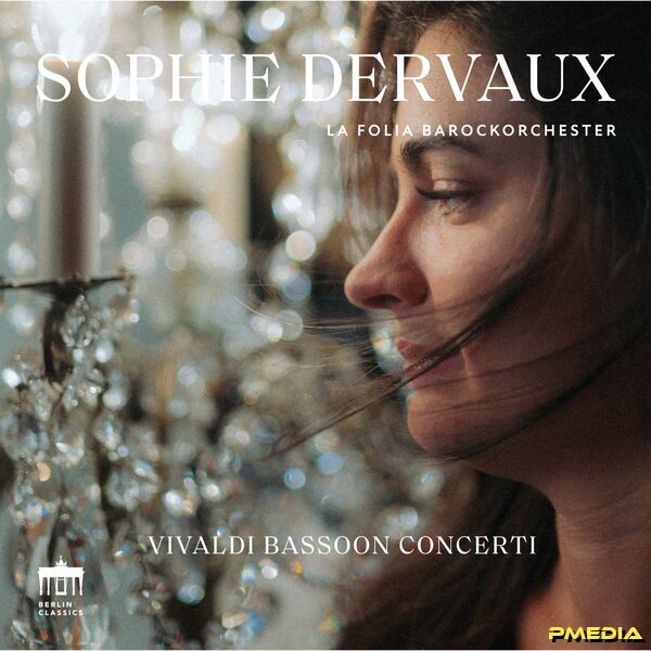 Sophie Dervaux [2025 Vivaldi Bassoon Concerti II] (FLAC 24Bit-..