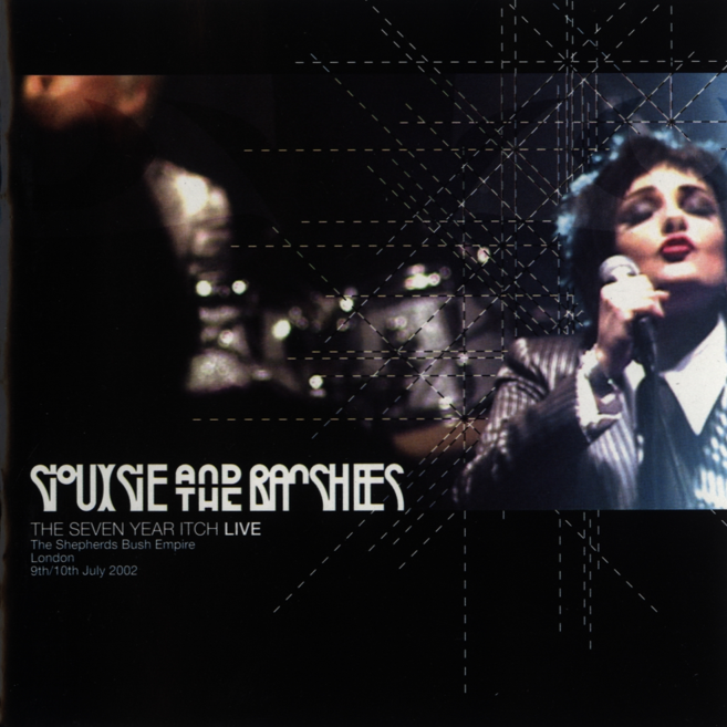 Siouxsie And The Banshees [2003 The Seven Year Itch Live] (FLA..