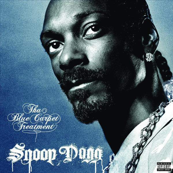 Snoop Dogg [2006 Tha Blue Carpet Treatment] (FLAC 16Bit-44.1kHz)
