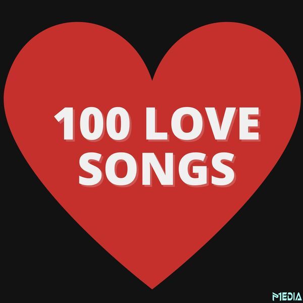 Various Artists - 100 Love Songs (2025, MP3)