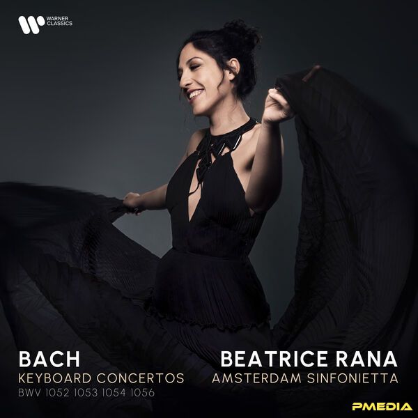 Beatrice Rana [2025 Bach Keyboard Concertos BWV 1052 1053 1054..