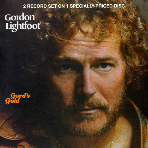 Gordon Lightfoot [1975 Gord's Gold (Remastered 1987)] (FLAC 1..