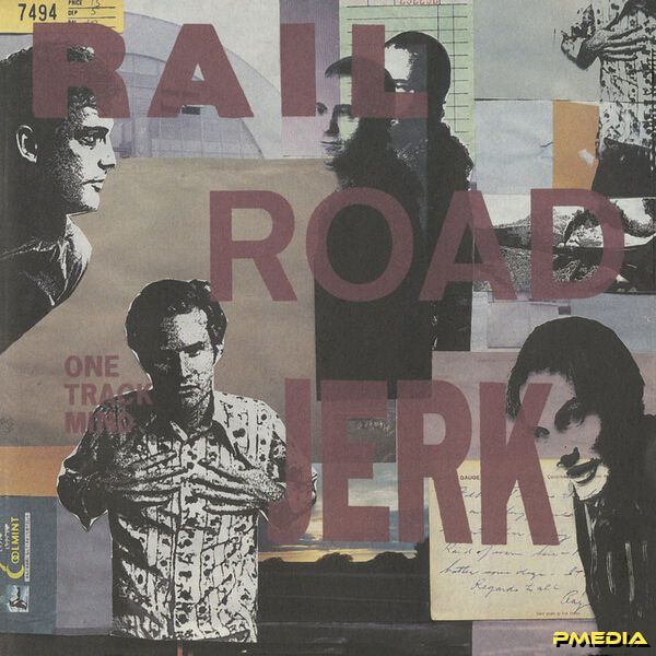 Railroad Jerk [2025 One Track Mind (30th Anniversary Edition)]..