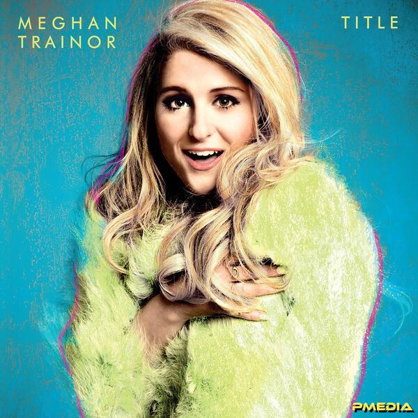 Meghan Trainor [2025 Title (10th Anniversary Edition)] (FLAC 1..