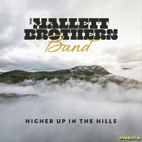 The Mallett Brothers Band [2025 Higher Up in the Hills] (FLAC ..