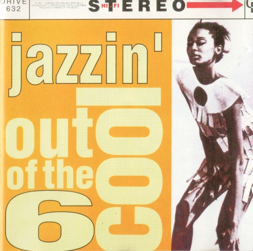 Various Artists [1995 Jazzin' Out Of The Cool 6] (FLAC)