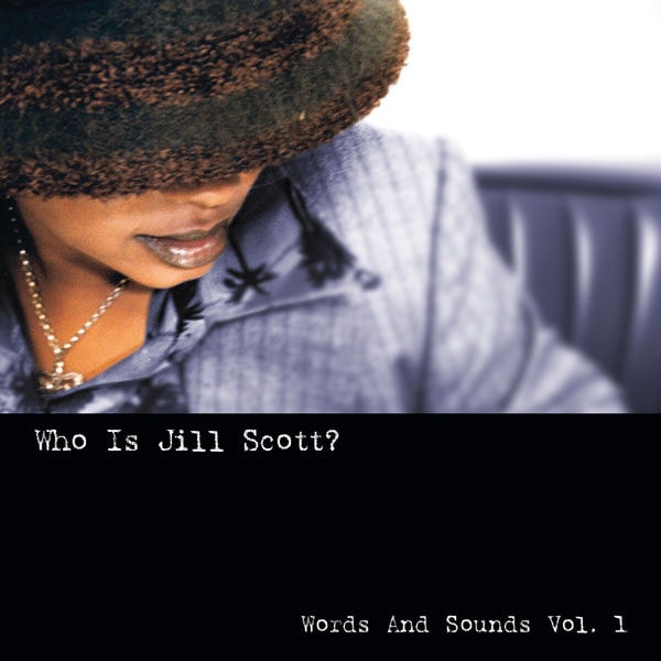 Jill Scott [2000 Who Is Jill Scott Words and Sounds, Vol. 1 (2..