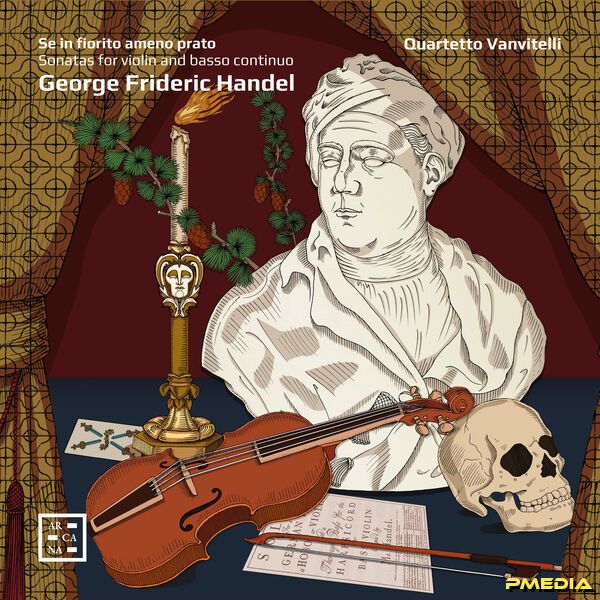 Quartetto Vanvitelli [2025 Se in fiorito ameno prato. Handel S..