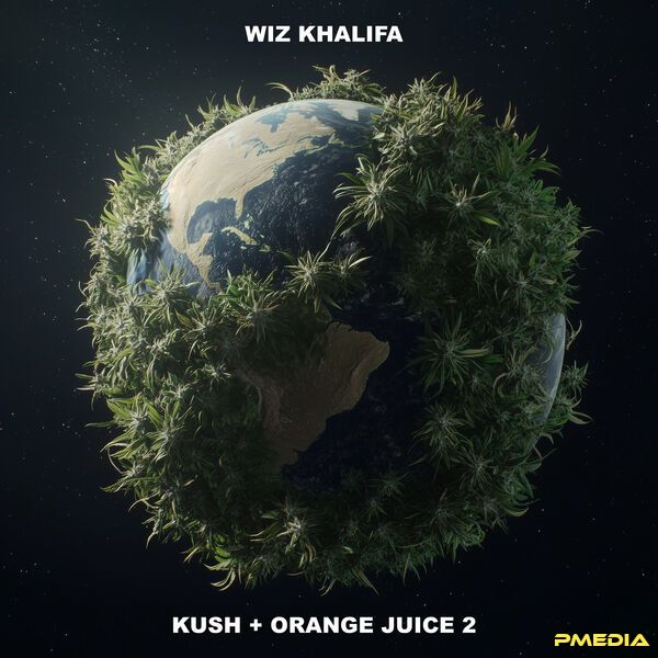 Wiz Khalifa [2025 Kush + Orange Juice 2] (FLAC 24Bit-48kHz)