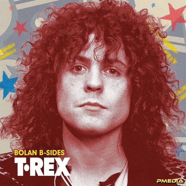 T. Rex [2025 Bolan B-Sides] (FLAC 16Bit-44.1kHz)