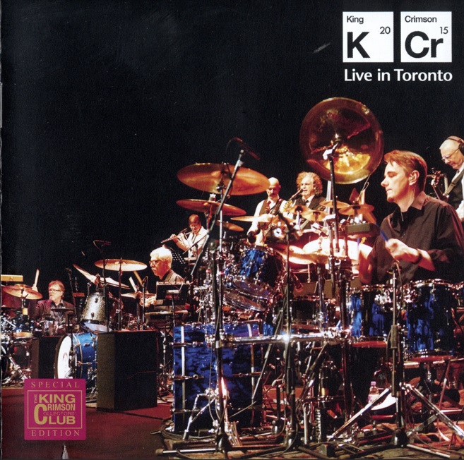 King Crimson [2016 Live in Toronto (2CD)] (FLAC)