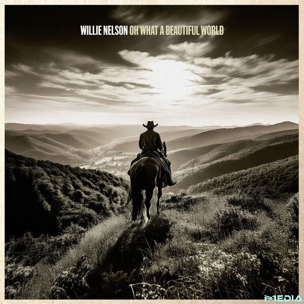 Willie Nelson [2025 Oh What A Beautiful World] (FLAC 24Bit-96k..