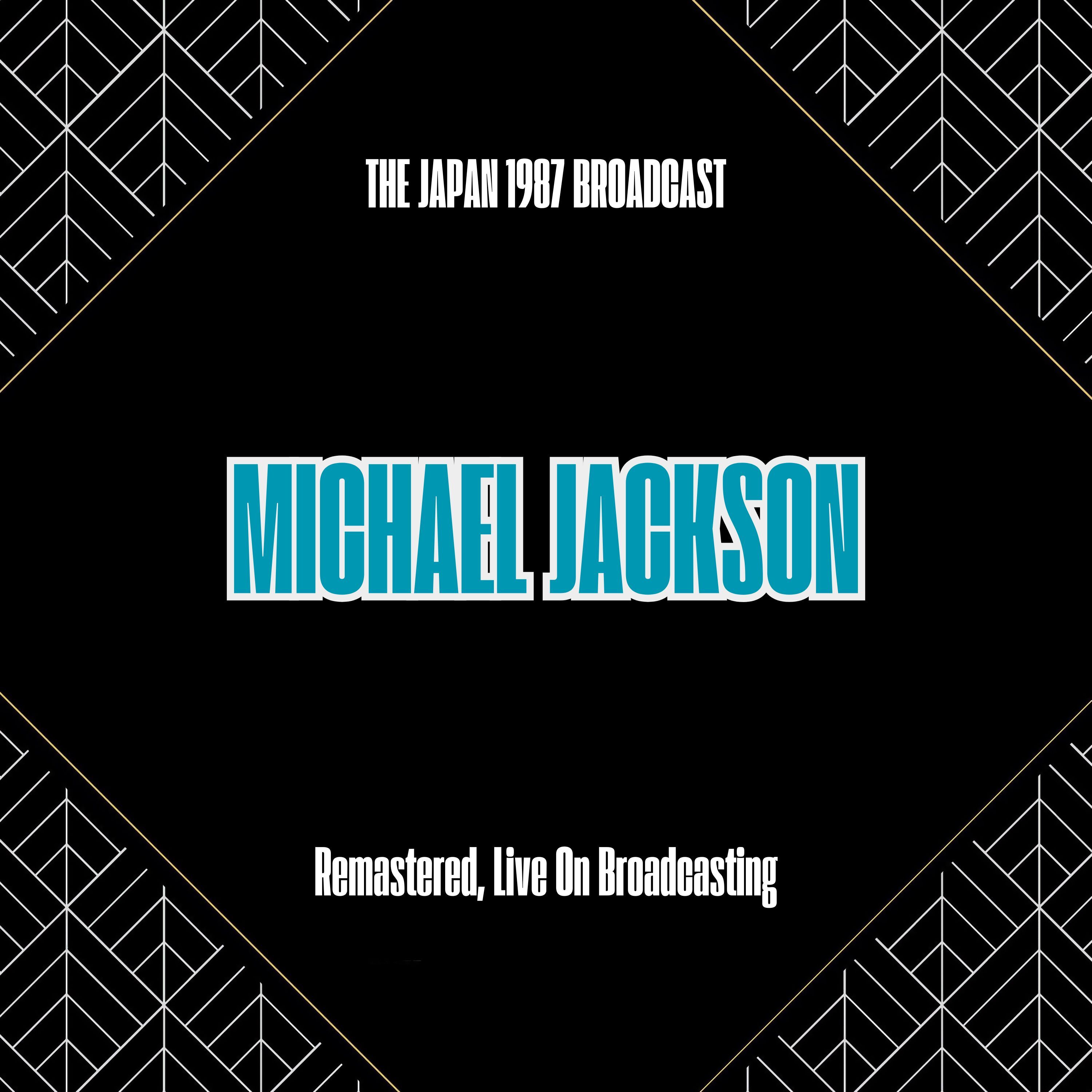 Michael Jackson [2025 The Japan 1987 Broadcast (Remastered)] (..