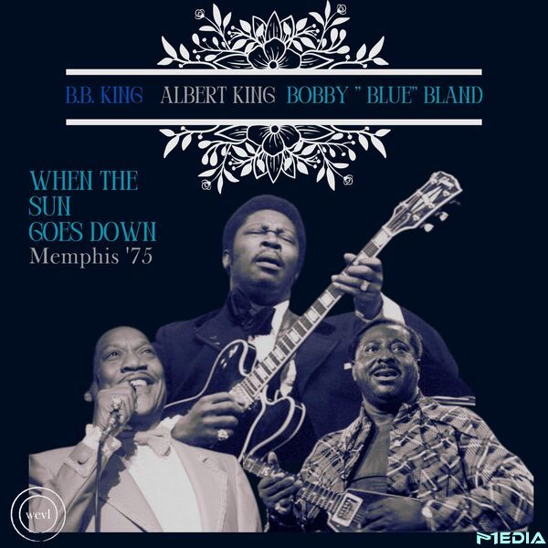 Albert King [2025 When The Sun Goes Down  (Live Memphis '75)]..