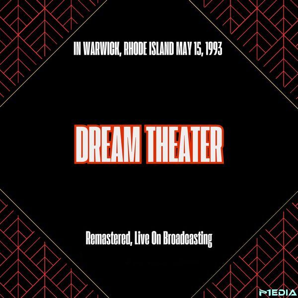 Dream Theater [1993 In Warwick Rhode Island (Remastered 2025)]..
