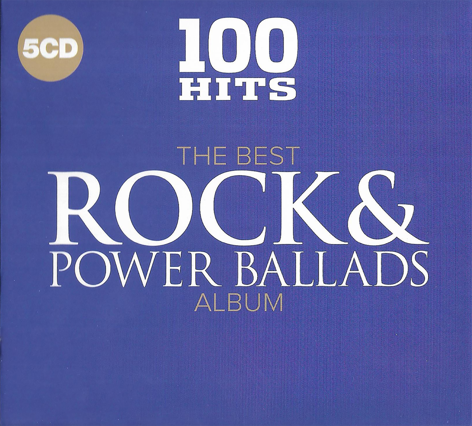 100 HITS - THE BEST - ROCK & POWER BALLADS