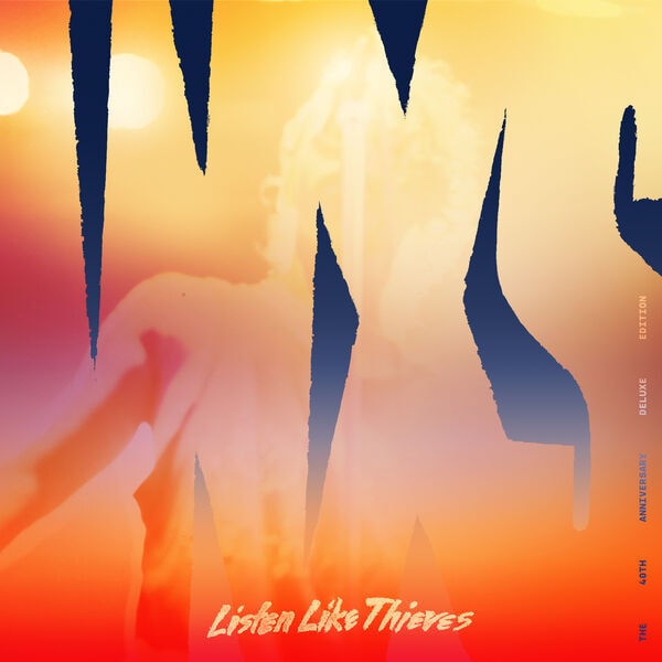 INXS [1985 Listen Like Thieves (40th Anniversary Deluxe)] (FLA..