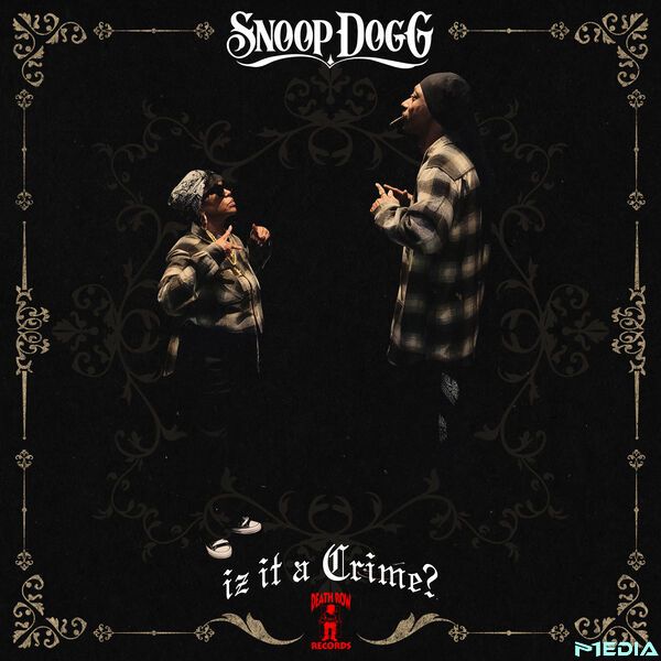 Snoop Dogg [2025 Iz It a Crime] (FLAC 24Bit-44.1kHz)