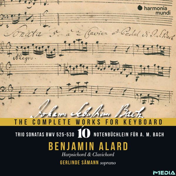 Benjamin Alard [2025 J. S. Bach The Complete Works for Keyboar..