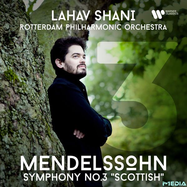 Lahav Shani [2025 Mendelssohn Symphony No. 3 Op. 56 Scottish] ..