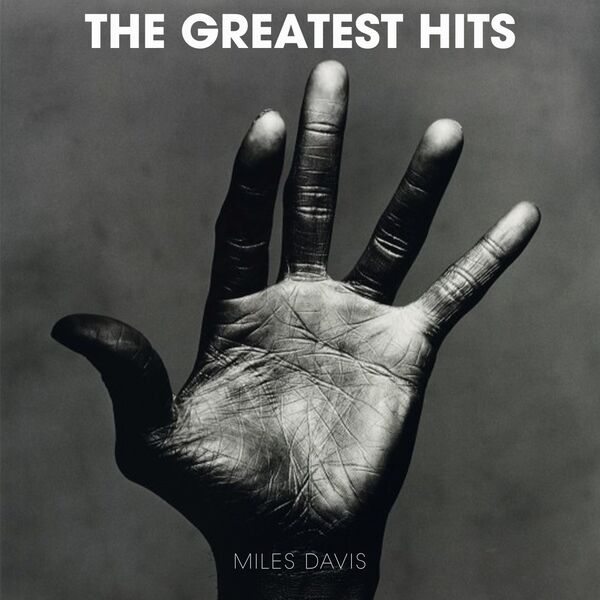 Miles Davis [2025 The Greatest Hits (Remastered)] (FLAC 24Bit-..