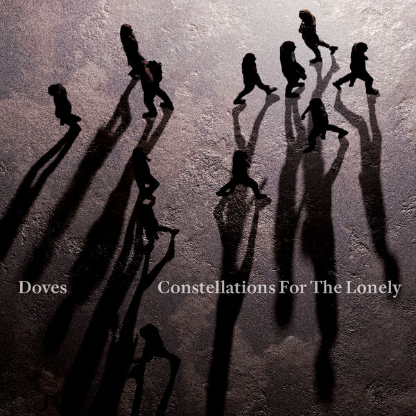 Doves [2025 Constellations For The Lonely (Deluxe Edition)] (F..