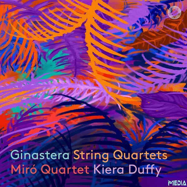 Miro Quartet [2025 Ginastera String Quartets] (FLAC 24Bit-96kHz)