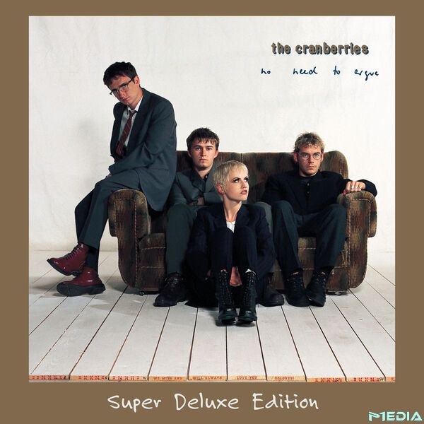 The Cranberries [1994 No Need To Argue (30th Anniversary  Supe..
