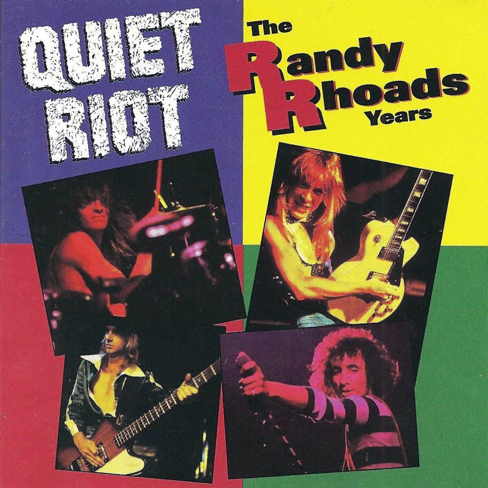 Quiet Riot [1993 The Randy Rhoads Years] (FLAC)