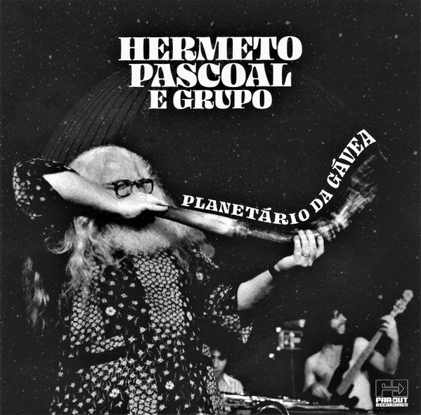 Hermeto Pascoal e Grupo [2022 Planetario da Gavea] (FLAC)