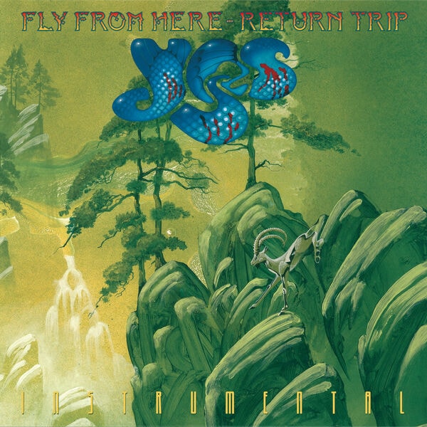 Yes [2025 Fly From Here - Return Trip (Instrumental Edition)] ..