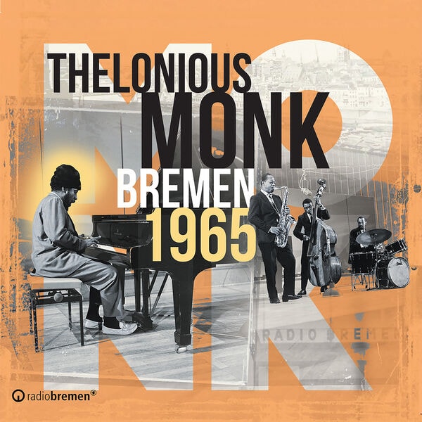 Thelonious Monk [2025 Bremen 1965] (FLAC 24Bit-96kHz)