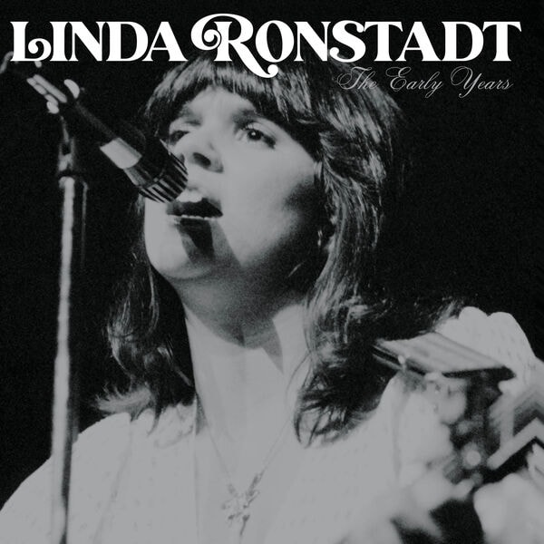 Linda Ronstadt [2026 The Early Years] (FLAC 24Bit-192kHz)
