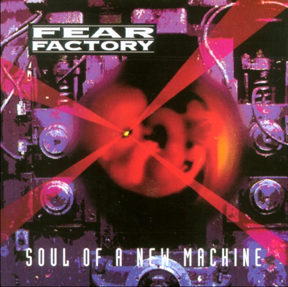 Fear Factory [1992 Soul Of A New Machine (2CD Edition)] (FLAC)