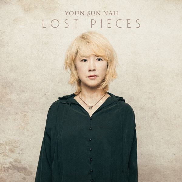 Youn Sun Nah [2026 Lost Pieces] (FLAC 24Bit-96kHz)