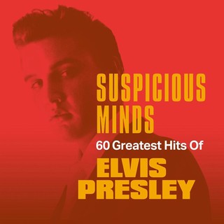 Elvis Presley [2020 Suspicious Minds - 60 Greatest Hits of Elv..