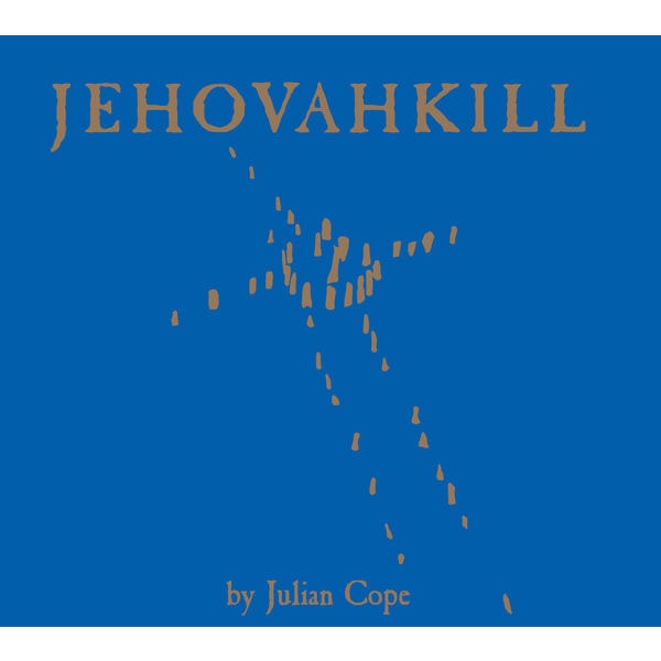 Julian Cope [1992 Jehovahkill] (FLAC 16Bit-44kHz)