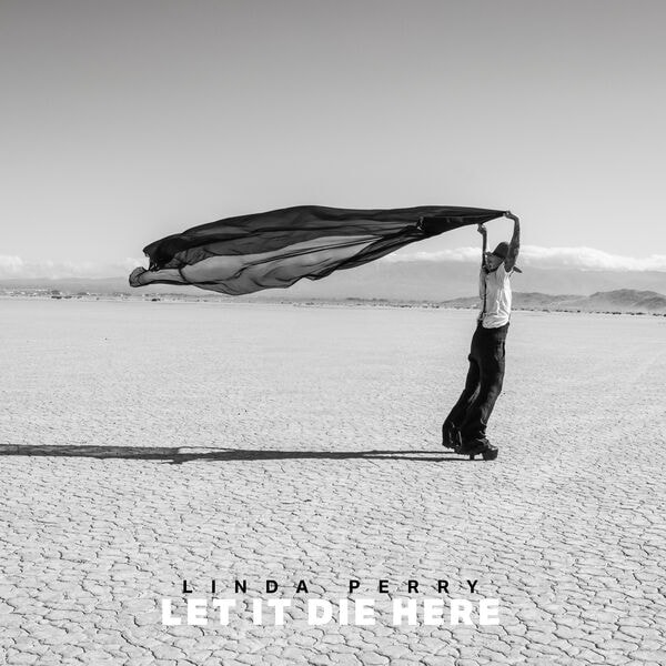 Linda Perry [2026 Let It Die Here] (FLAC 24Bit-96kHz)