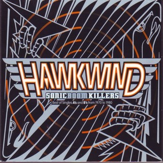 Hawkwind [1998 Sonic Boom Killers (Best Of Singles A's And B's..