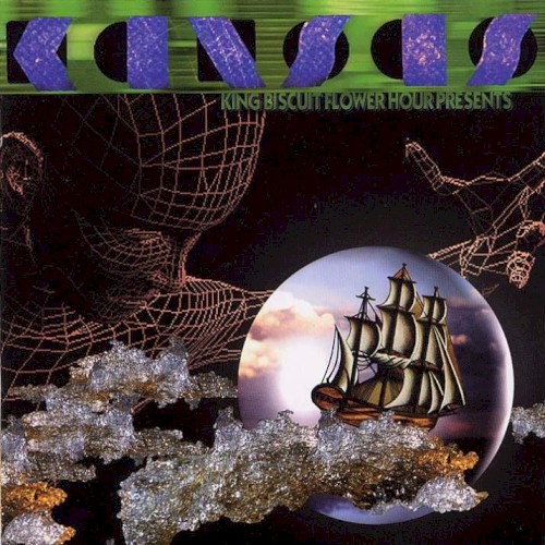 Kansas [1998 King Biscuit Flower Hour Presents (Live)] (FLAC)