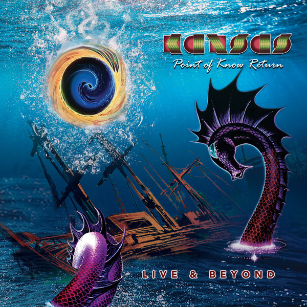 Kansas [2012 Point of Know Return Live & Beyond (Live)] (FLAC)