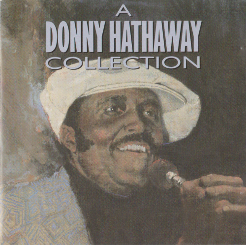 Donny Hathaway [1990 A Donny Hathaway Collection] (FLAC)